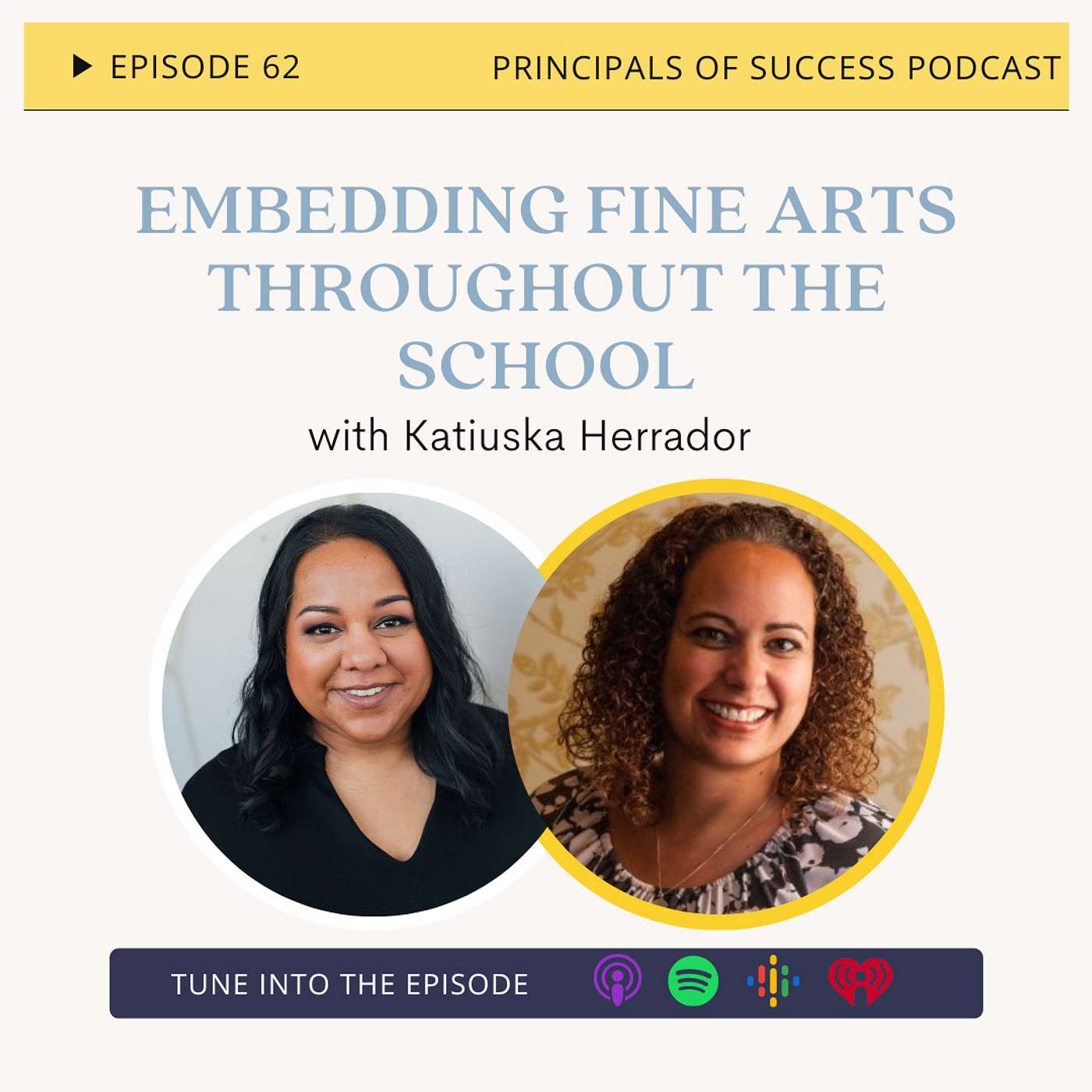 62: Embedding Fine Arts Throughout Your School with Katiuska Herrador