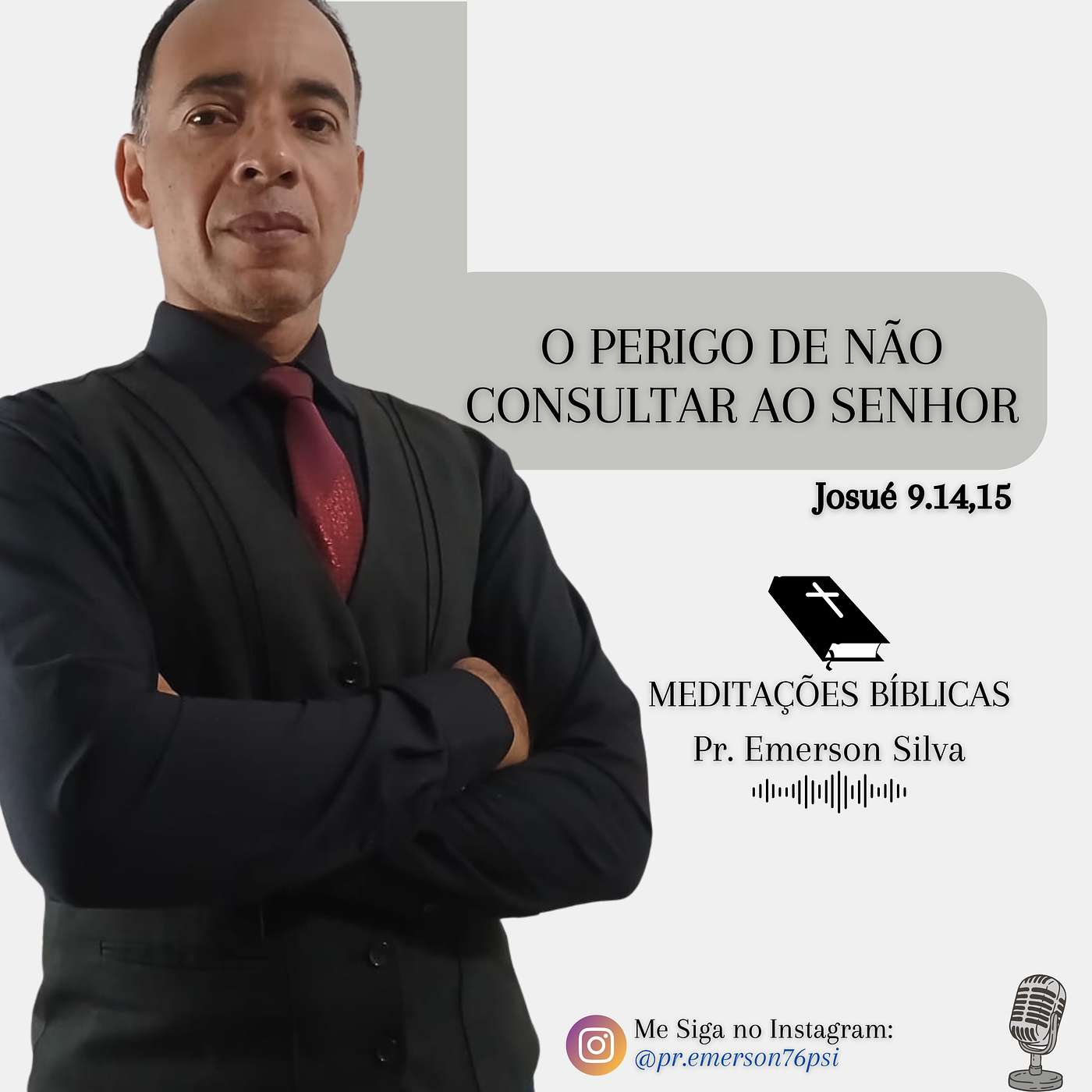 O Perigo de Não Consultar ao Senhor - Josué 9.14,15 episode artwork