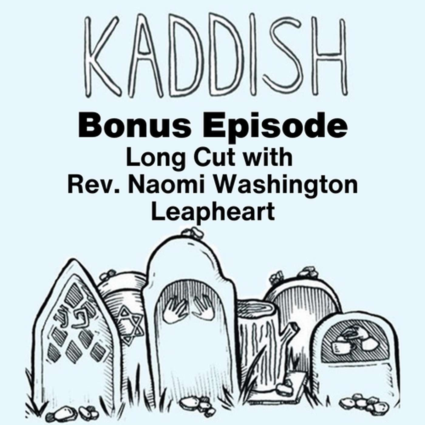 Bonus episode: Long Cut with Rev. Naomi Washington Leapheart episode artwork