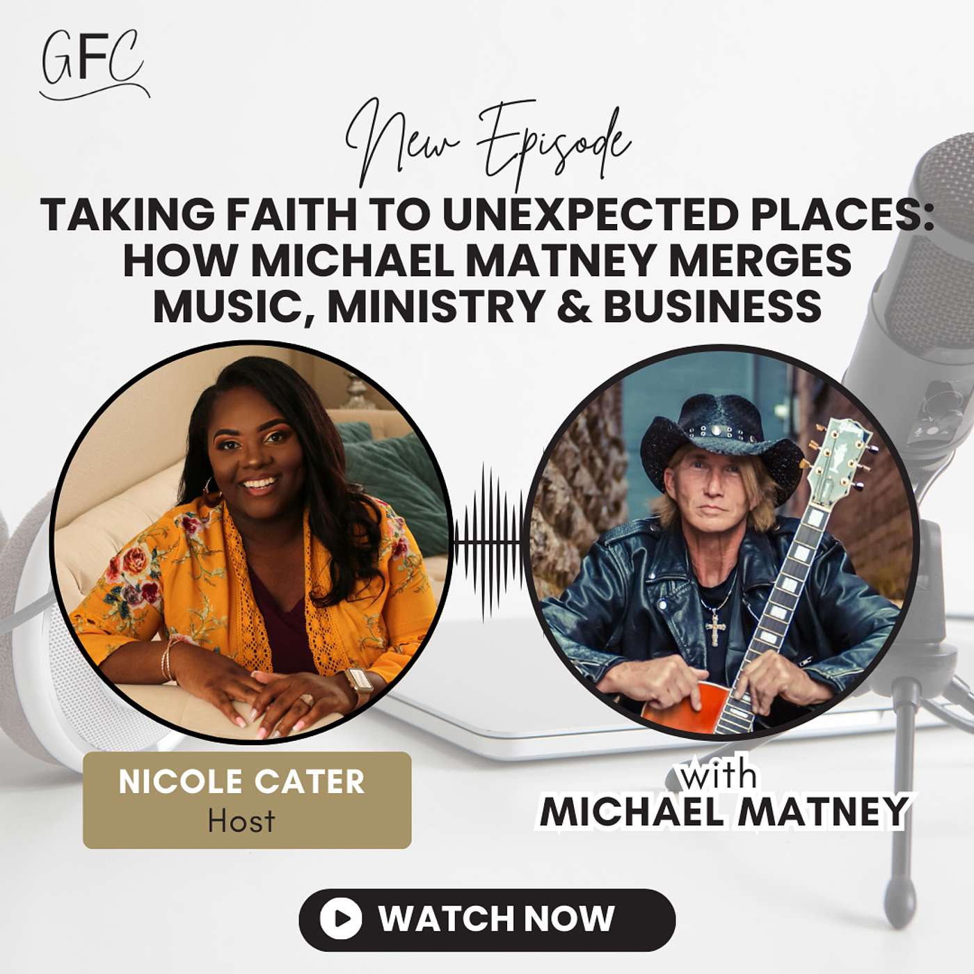 Taking Faith to Unexpected Places: How Michael Matney Merges Music, Ministry & Business