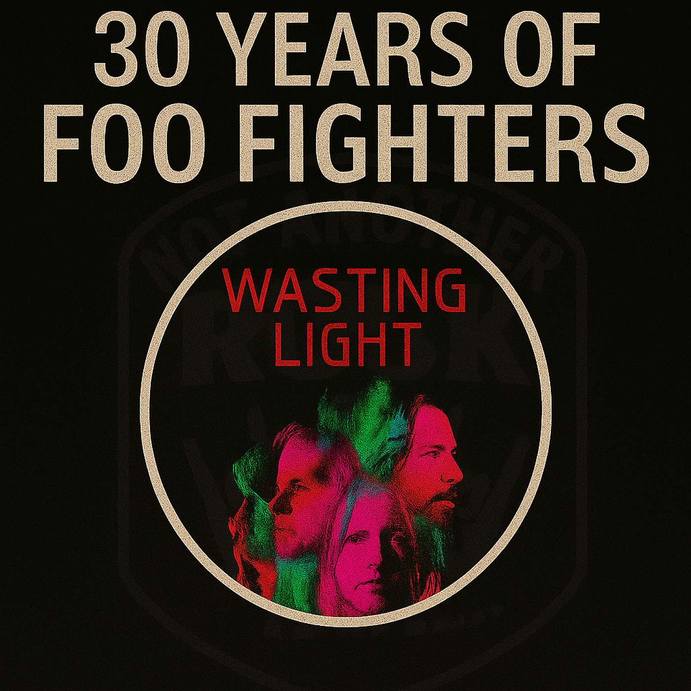 Ep 23 - 30 Years of Foo Fighters - Wasting Light Review