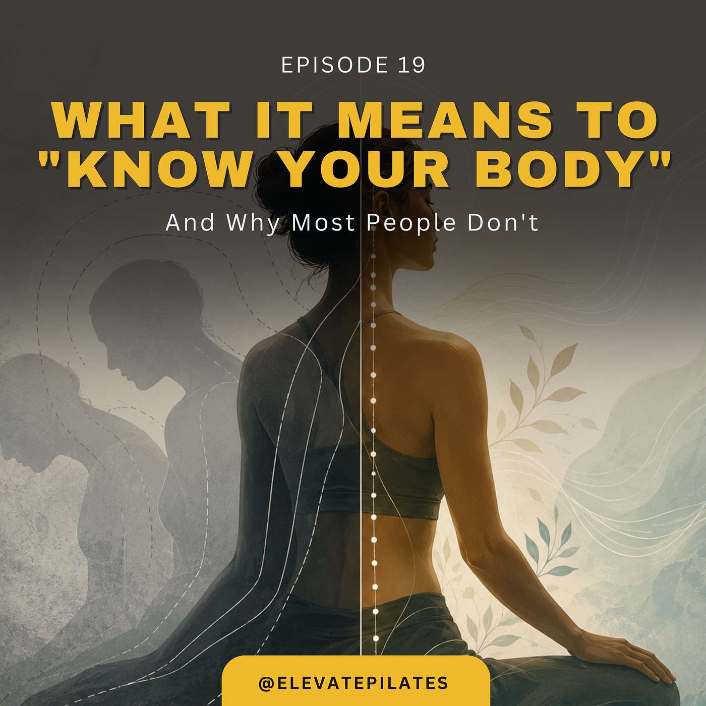 What It Means to "Know Your Body" - And Why Most People Don't episode artwork