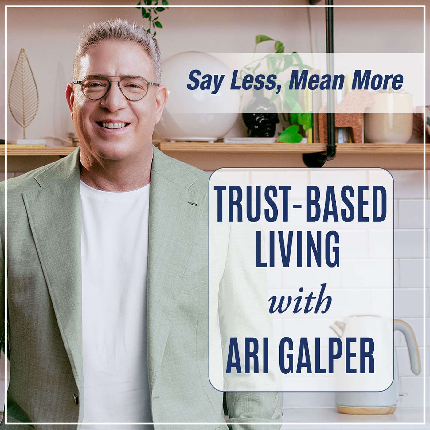 Trust-Based Living