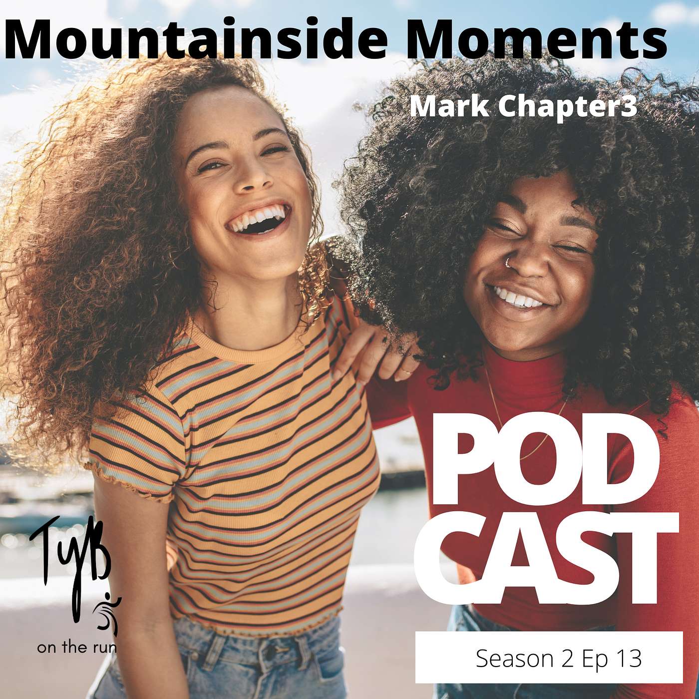 Mountainside Moments - Mark Chapter 3 episode artwork