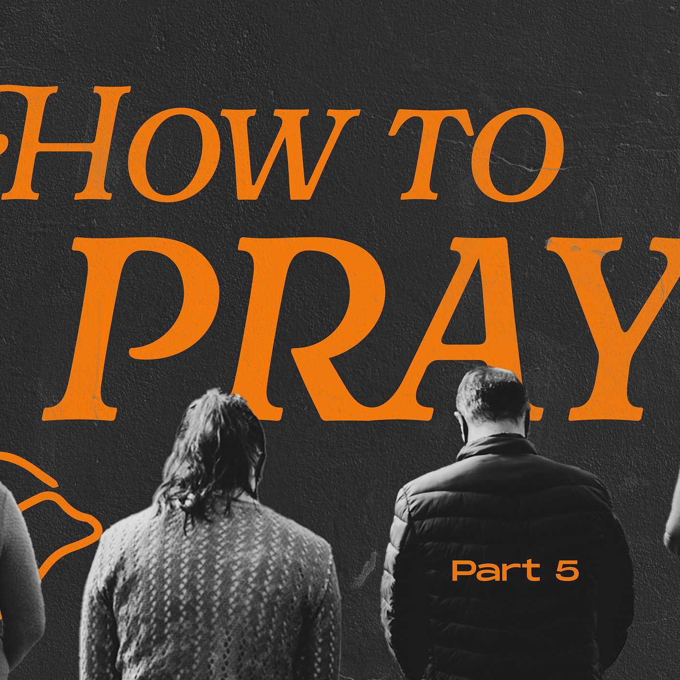 How To Pray (Part 5) - Never Quit Praying