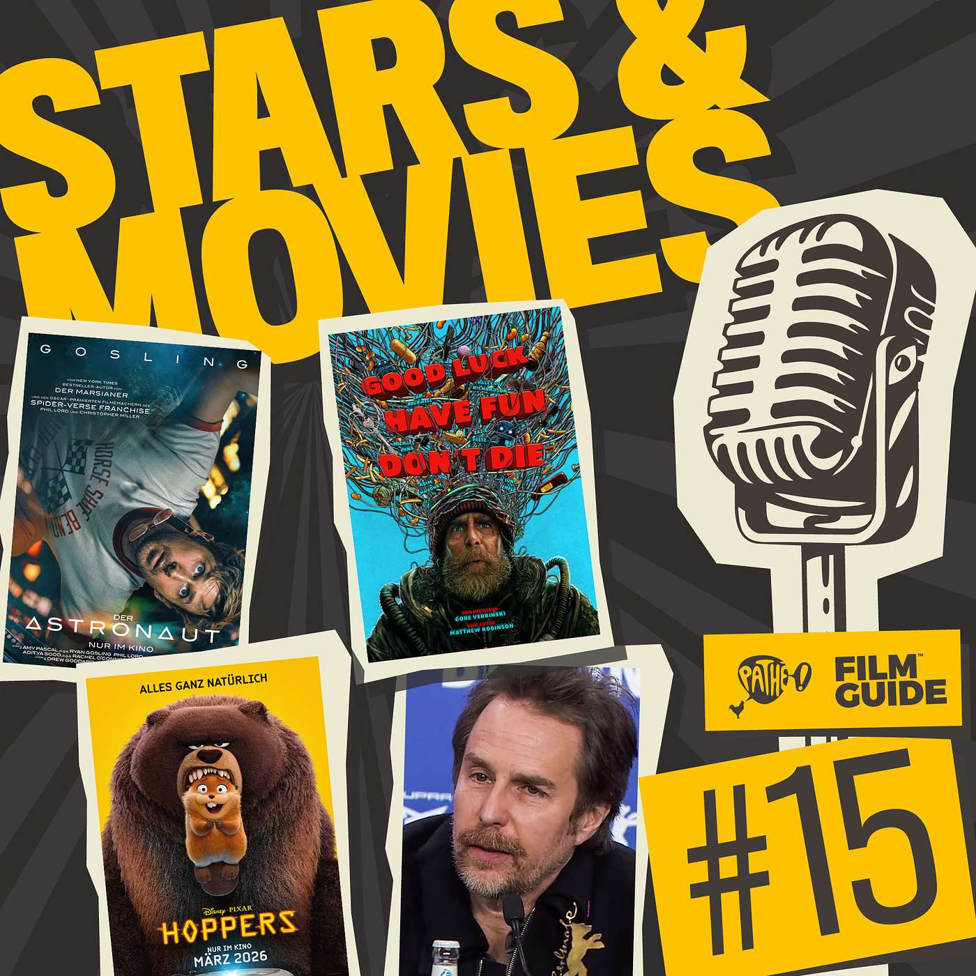 #15 DER ASTRONAUT, HOPPERS und GOOD LUCK, HAVE FUN, DON'T DIE #15 DER ASTRONAUT, HOPPERS und GOOD LUCK, HAVE FUN, DON'T DIE