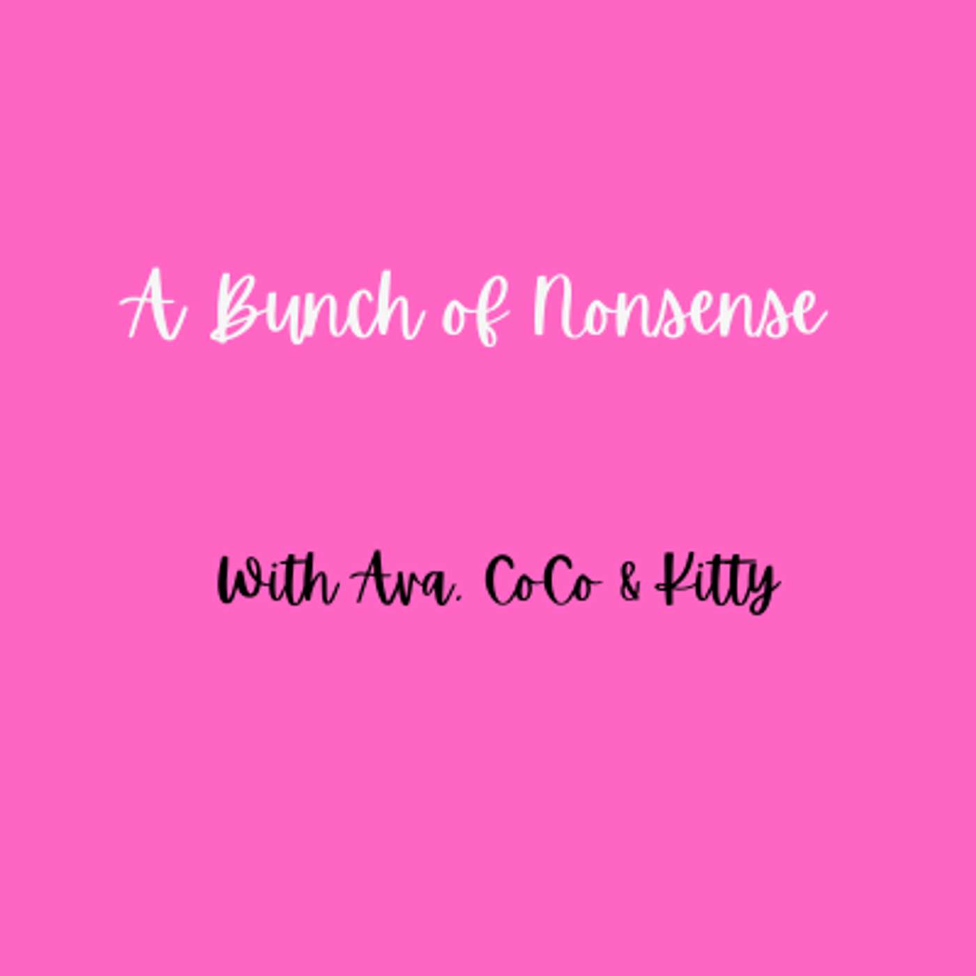 A Bunch of Nonsense