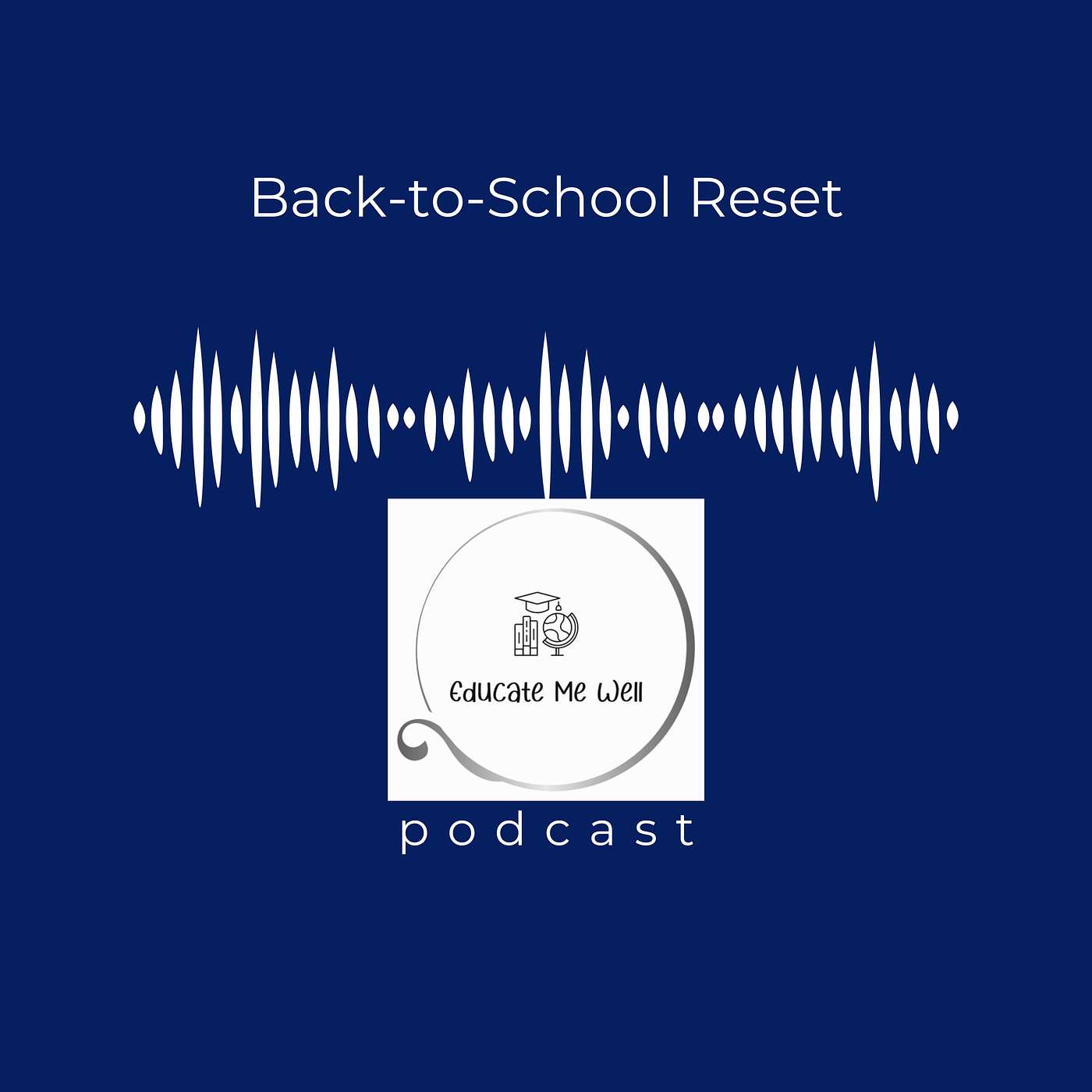 Back-To-School Reset episode artwork