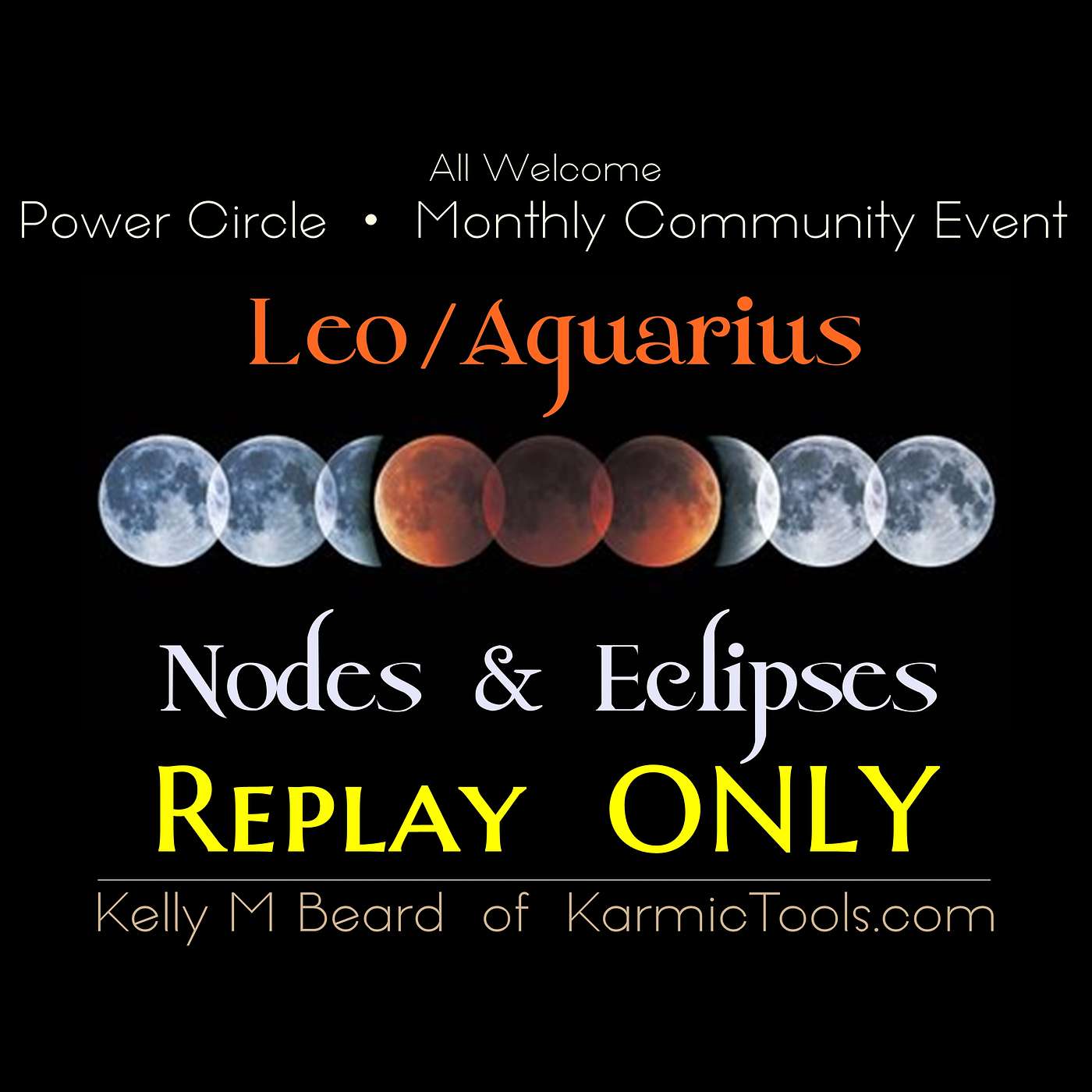 Special • AUG 2026 • LEO/AQUARIUS Nodes + Eclipses 2026-28 episode artwork