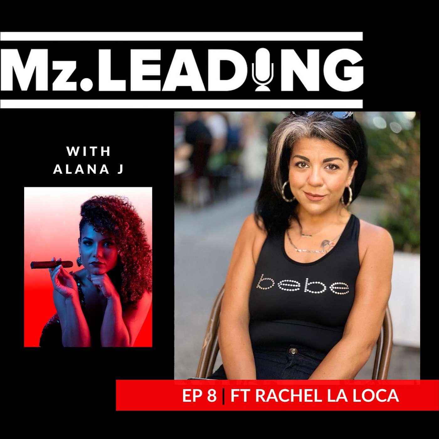 Mz.Leading With Alana J