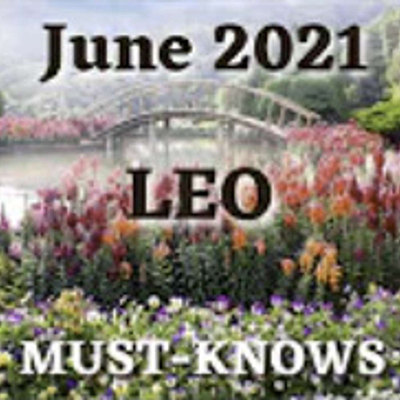 Leo June 2021 Astrology (Must-Knows)