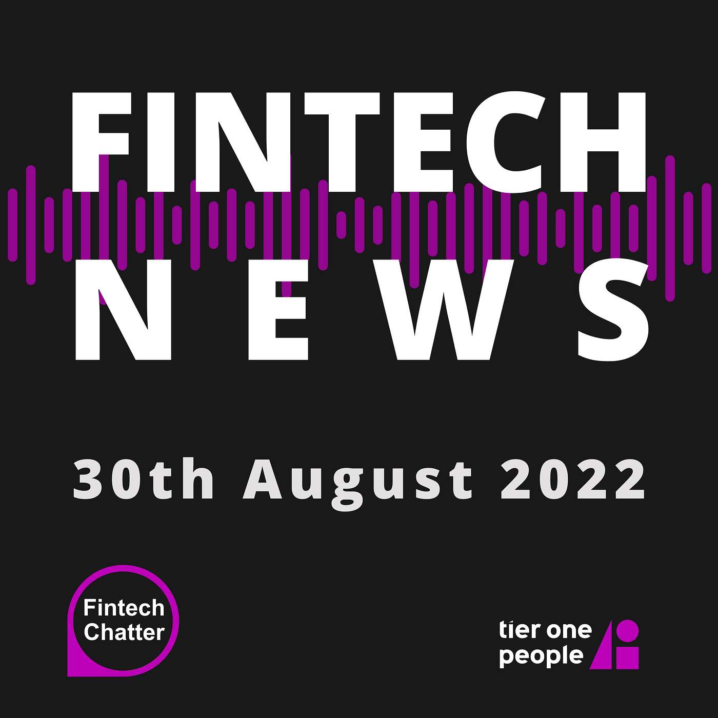 Fintech News 30/08/22