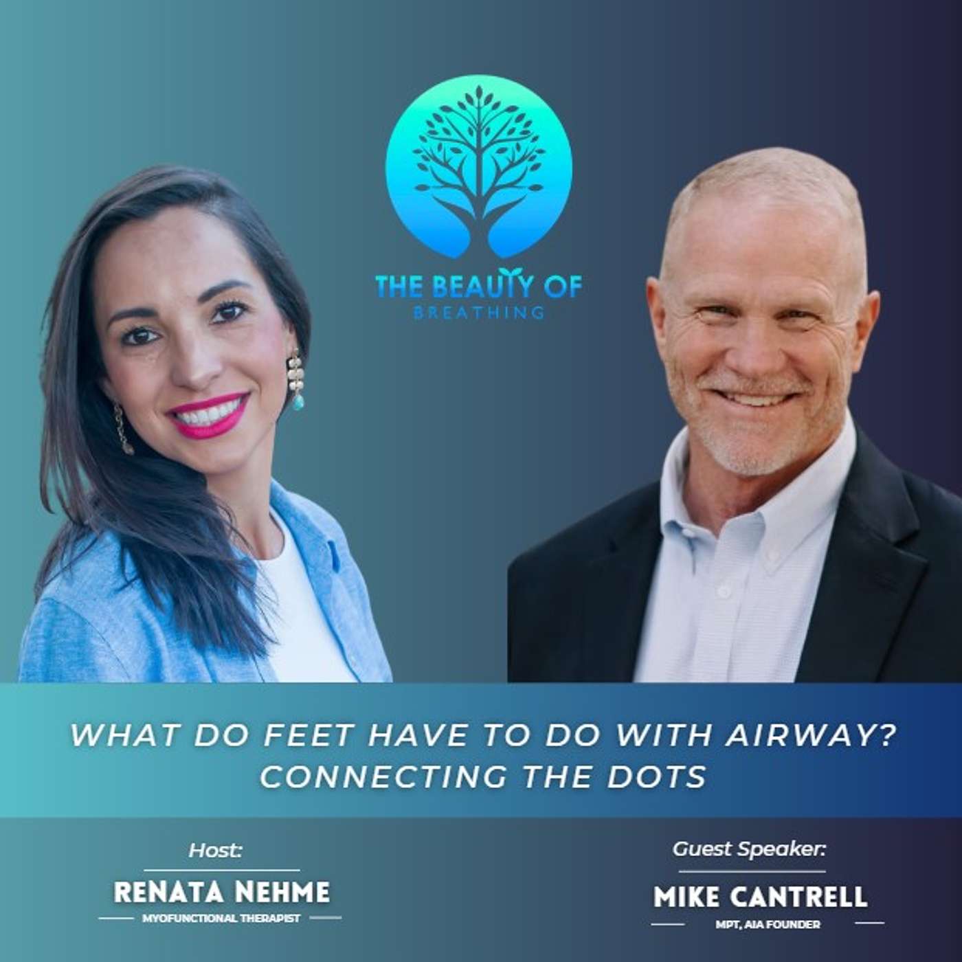 80. What Do Feet Have To Do With Airway? Connecting The Dots with Mike Cantrell episode artwork