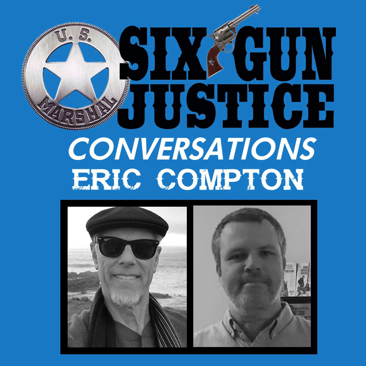 SIX-GUN JUSTICE PODCAST