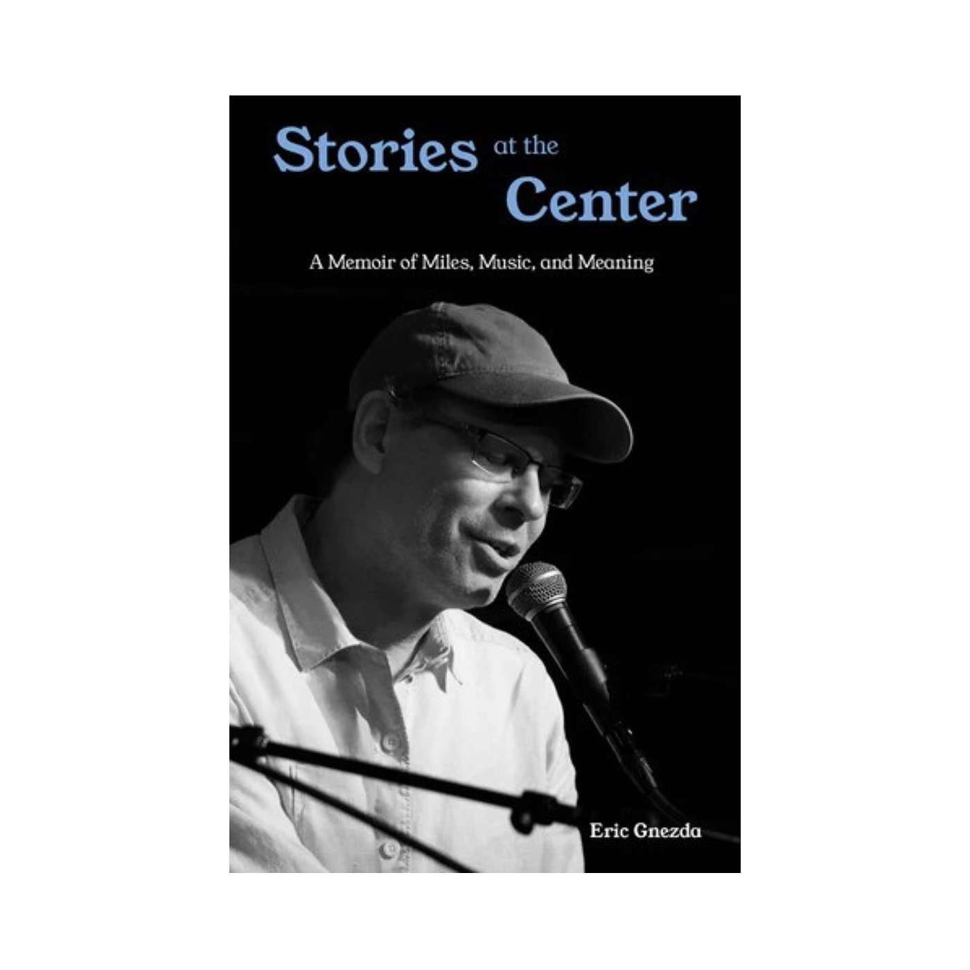 "Stories at the Center" Creator and Author Eric Gnezda on the Sunbury Press Books Show episode artwork