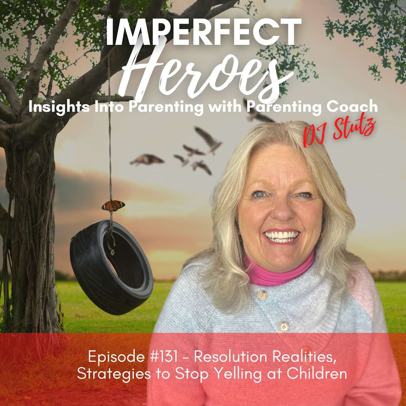 Imperfect Heroes: Insights Into Parenting