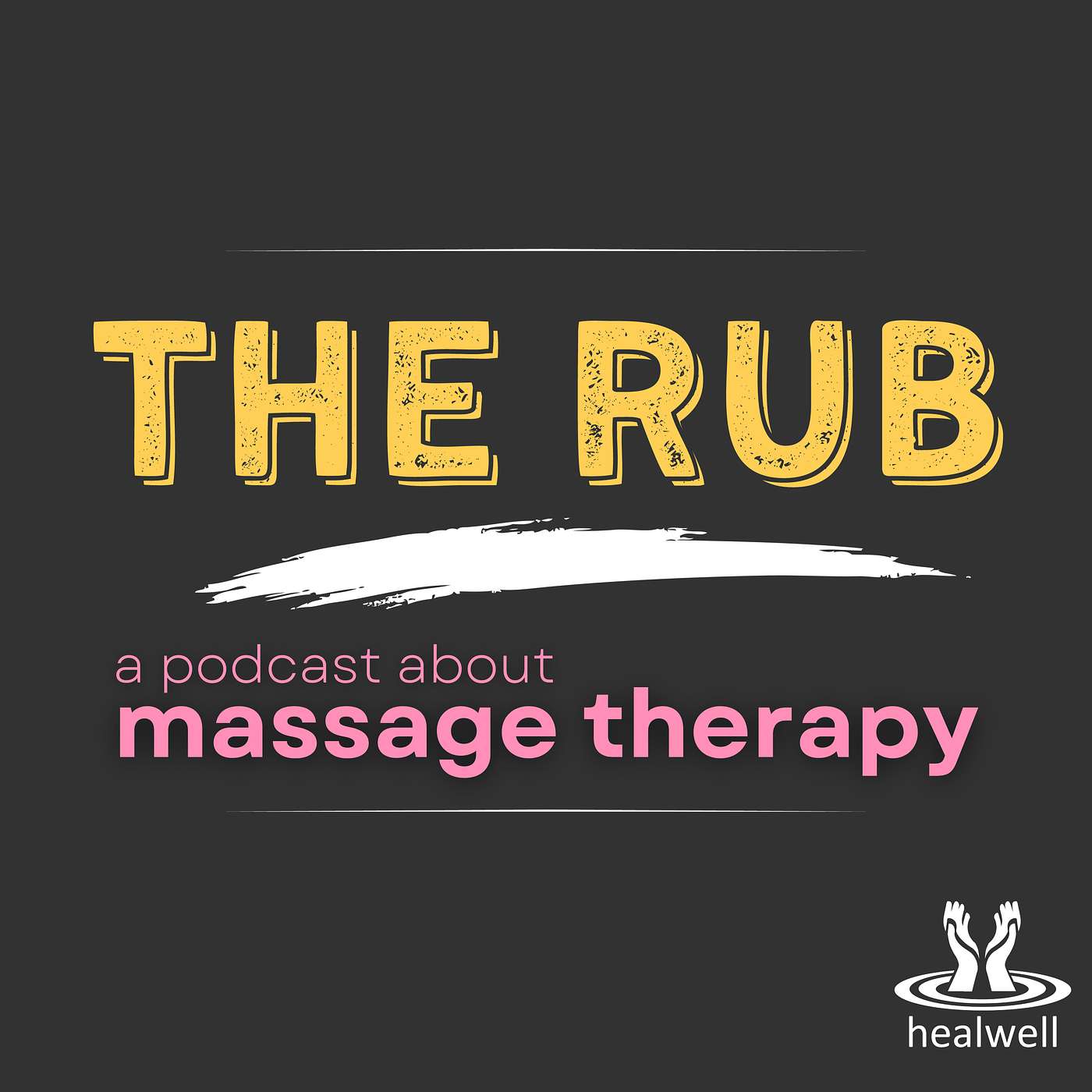 BONUS! The Rub podcast: Hospital-Based Massage Therapy