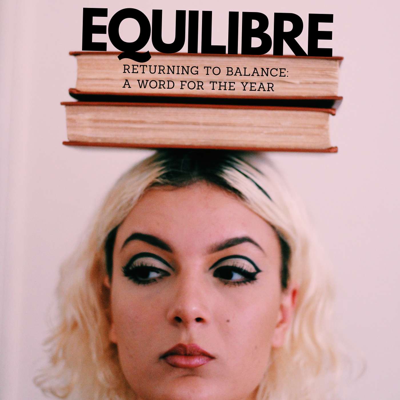 Équilibre - Returning To Balance: A Word for the Year