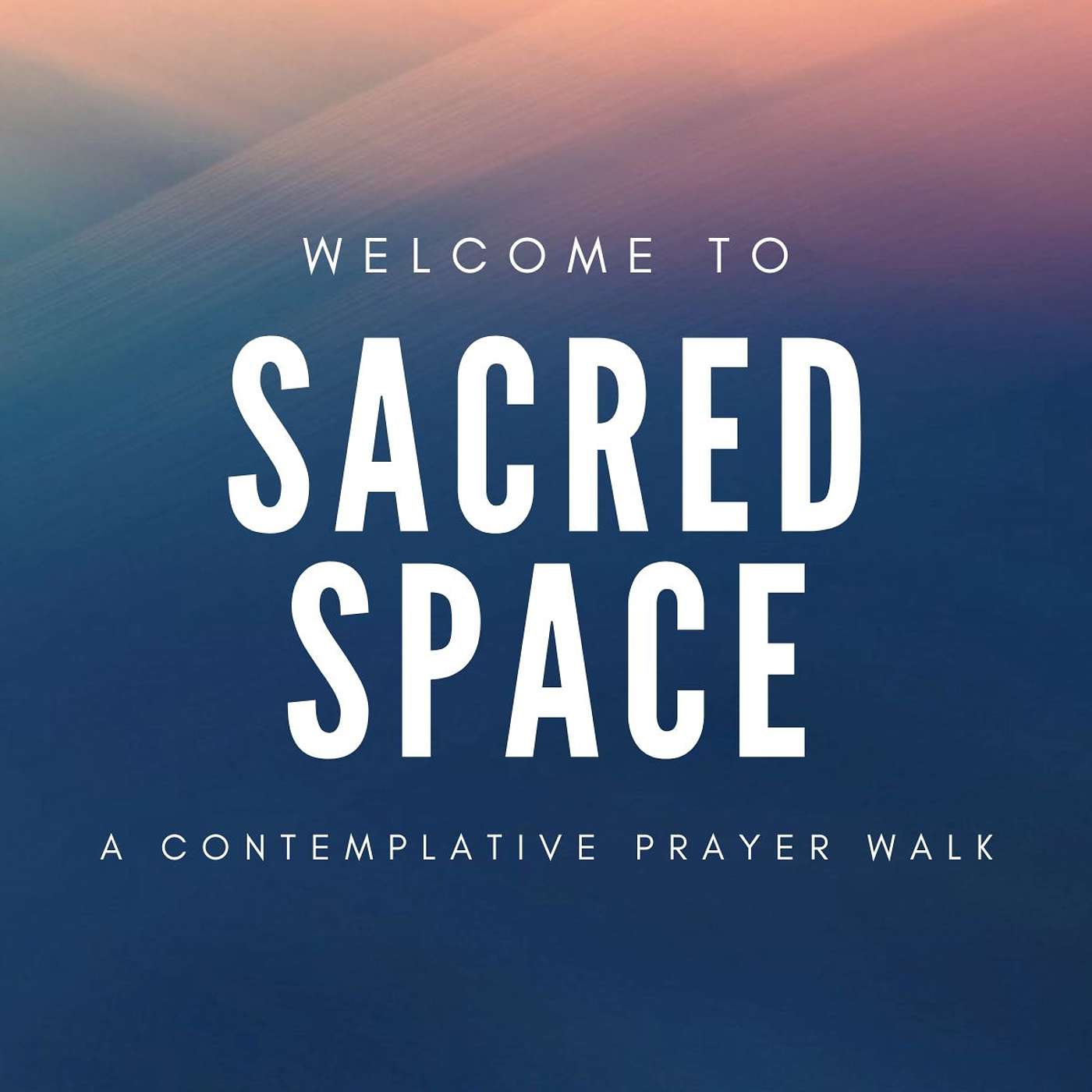 Sacred Space 2025