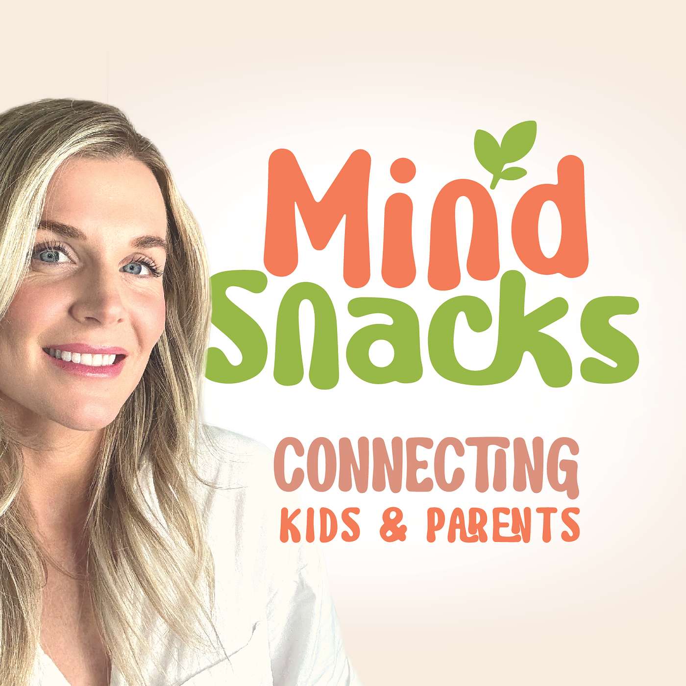 Mind Snacks - Self Help for Kids & Parents