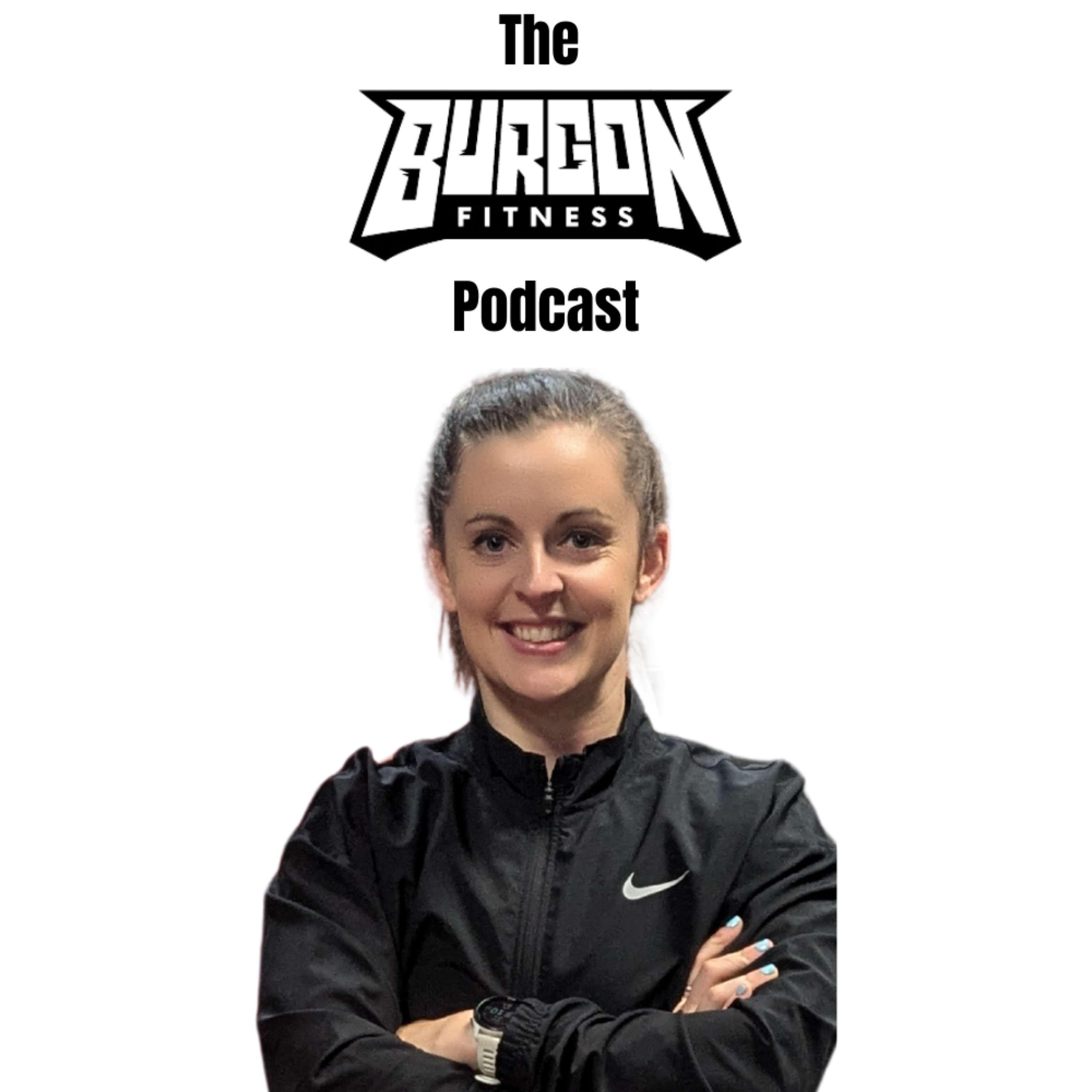 The Burgon Fitness Podcast
