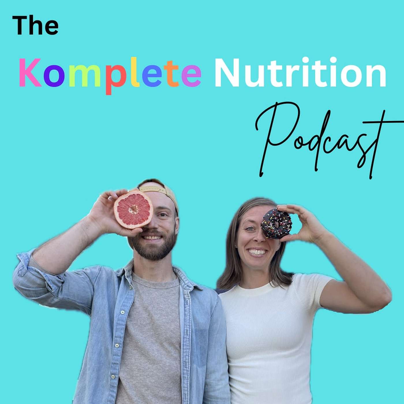 The Komplete Nutrition Podcast