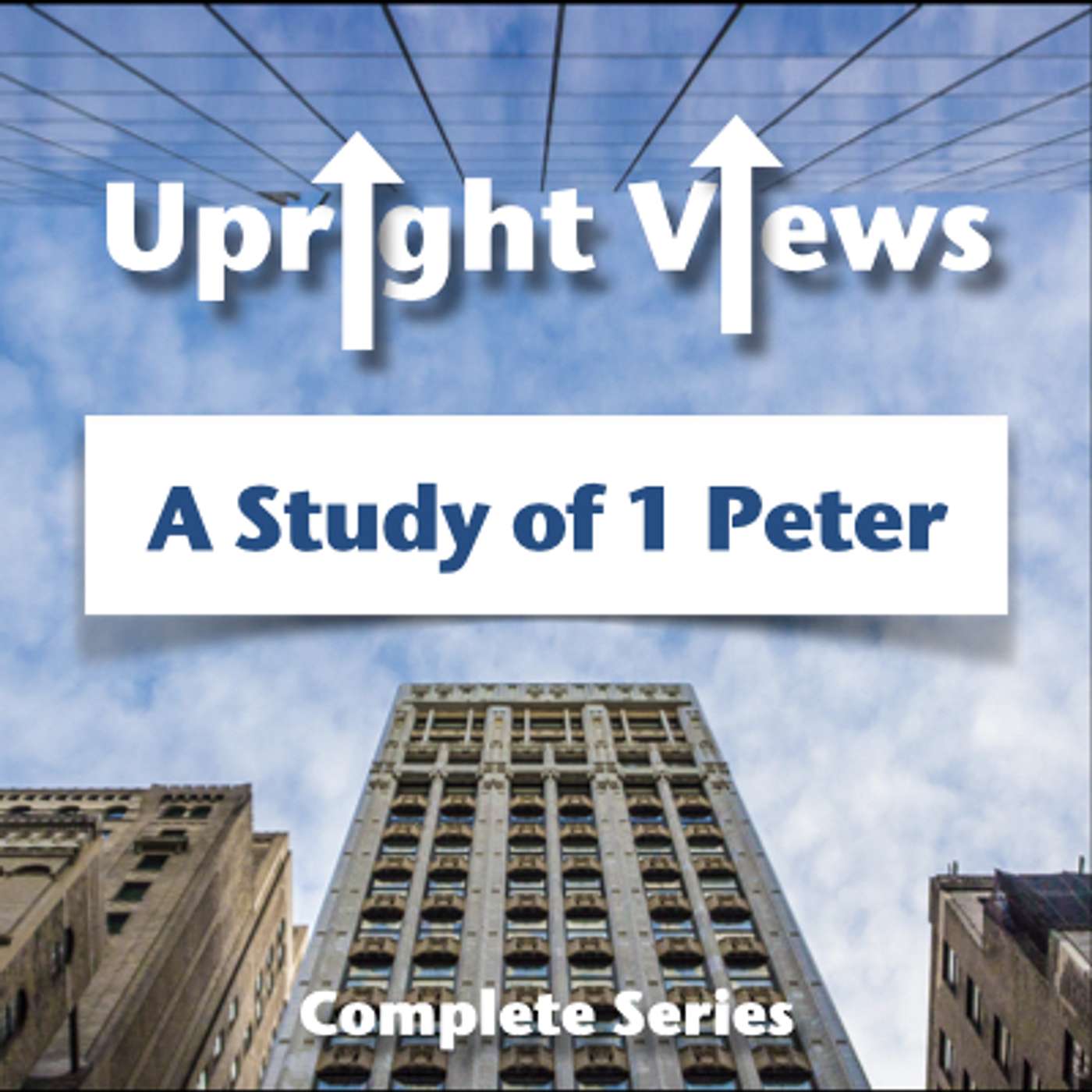 Upright Views Part 3 - Submission (1 Peter 2:13-23)