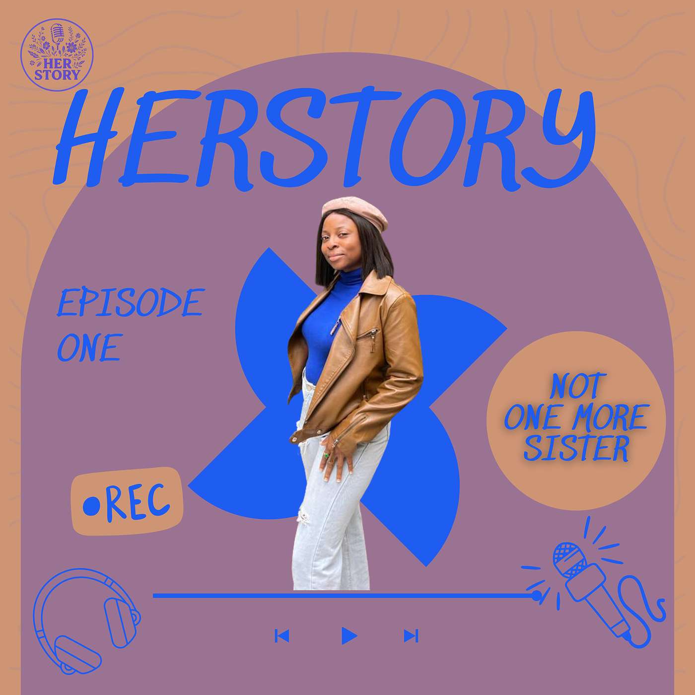Episode 1: Not One More Sister: The Frontline Fight for Our Right to Exist.