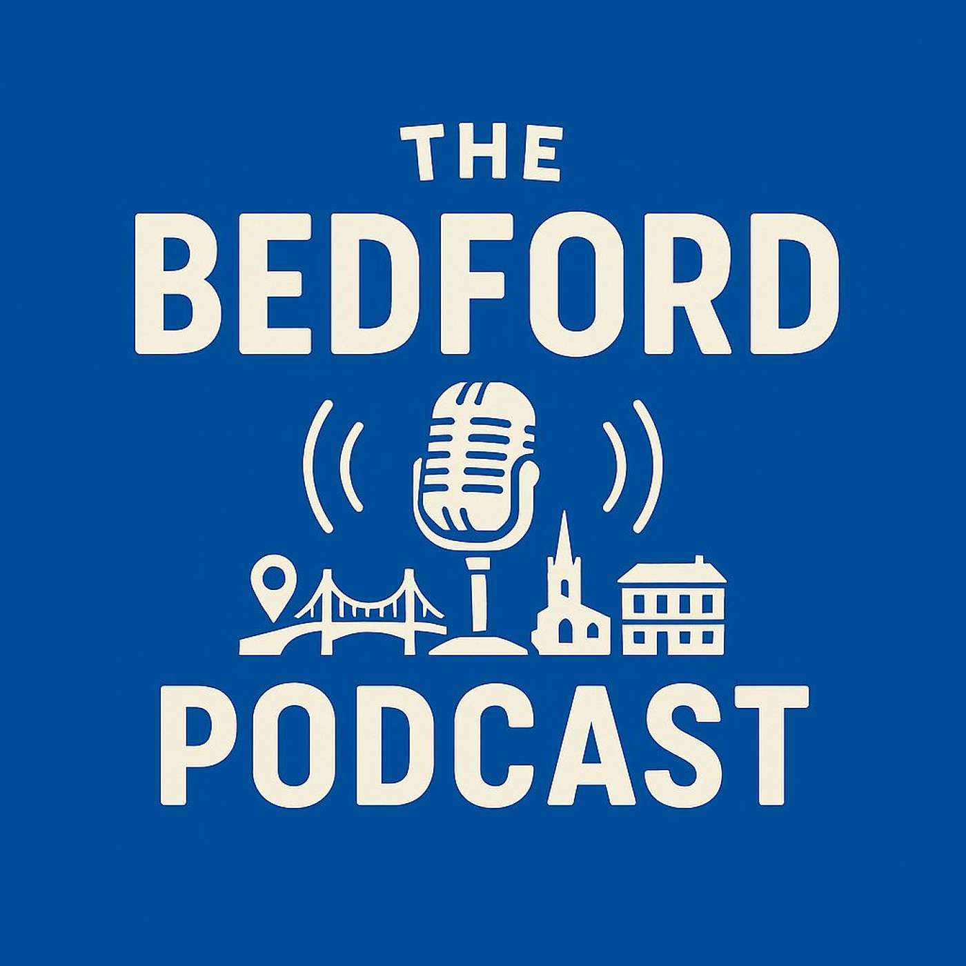 The Bedford Podcast