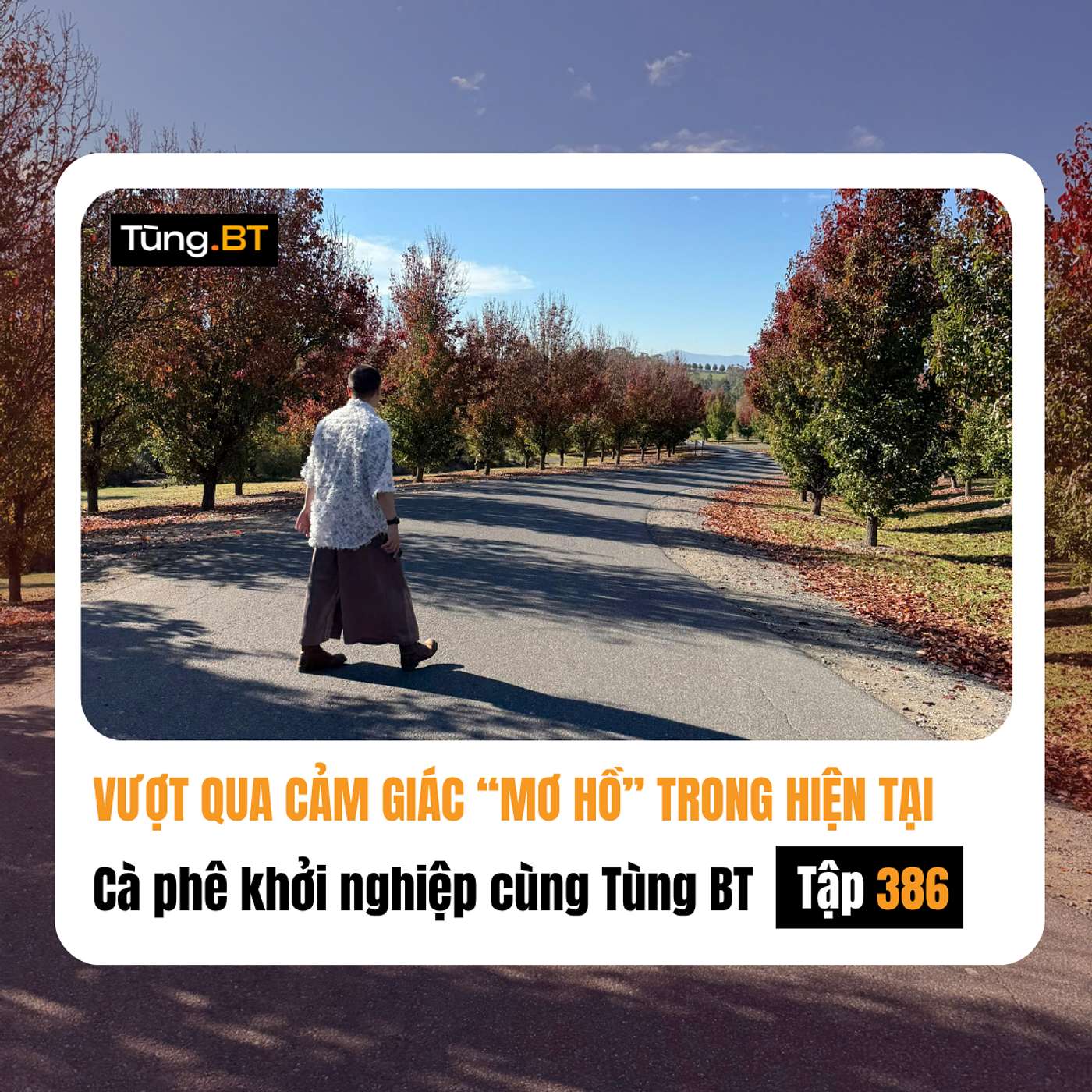 #386 Vượt qua mơ hồ - nỗi sợ quen mặt của người khởi nghiệp.