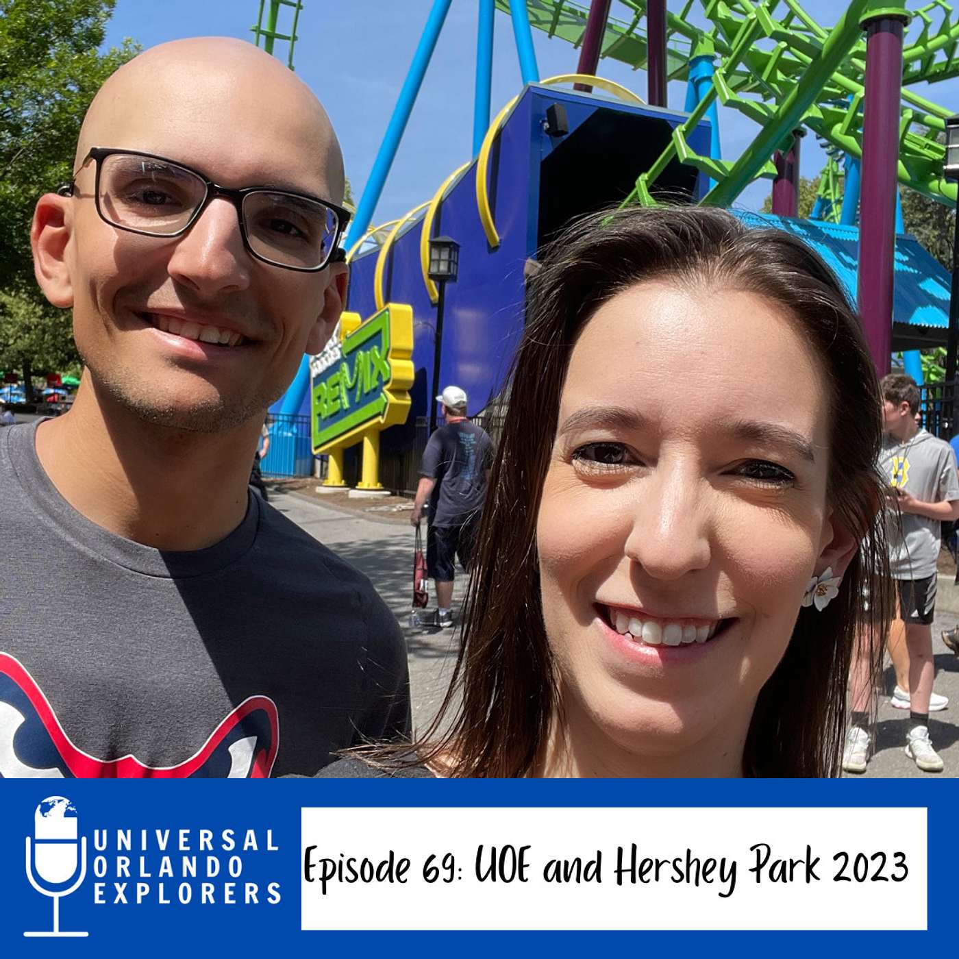Episode 69: UOE and Hershey Park 2023