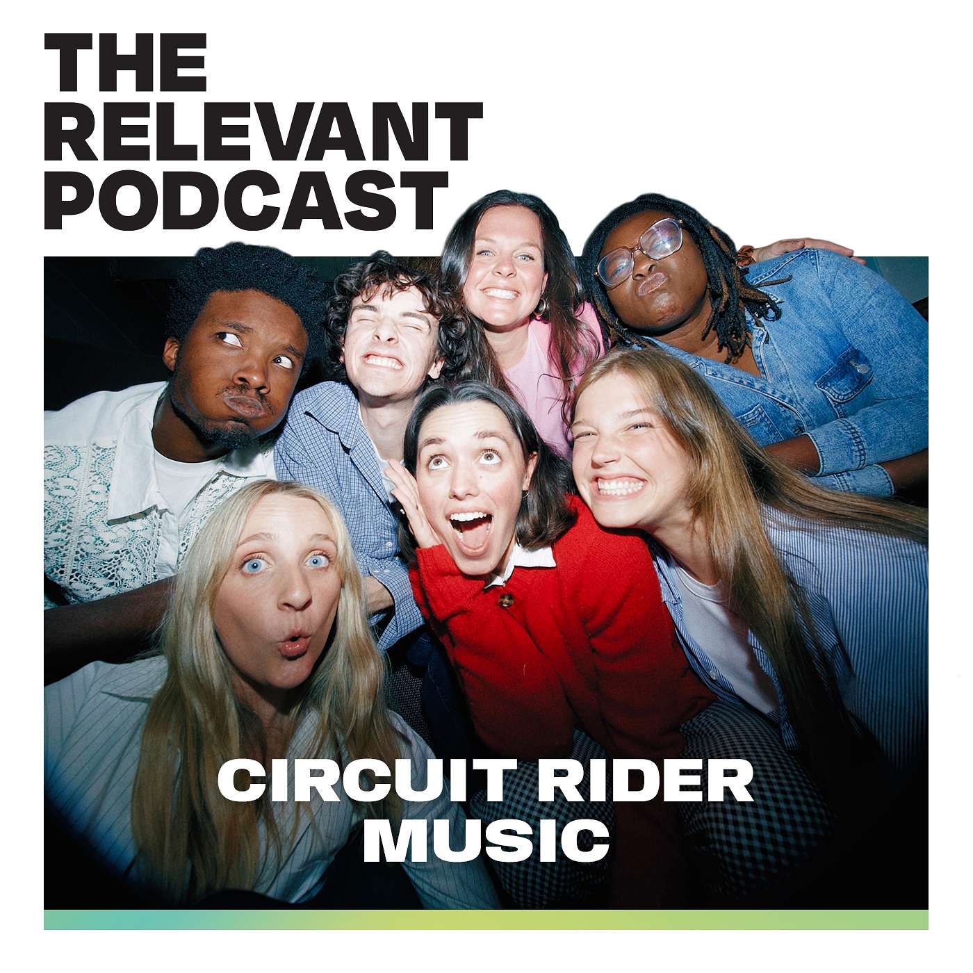 The RELEVANT Podcast (Subscriber Edition)