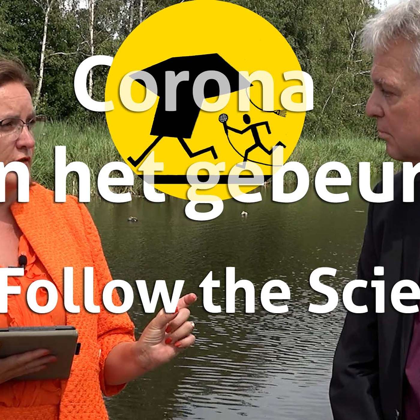 Corona toen het gebeurde - 13: Follow the Science