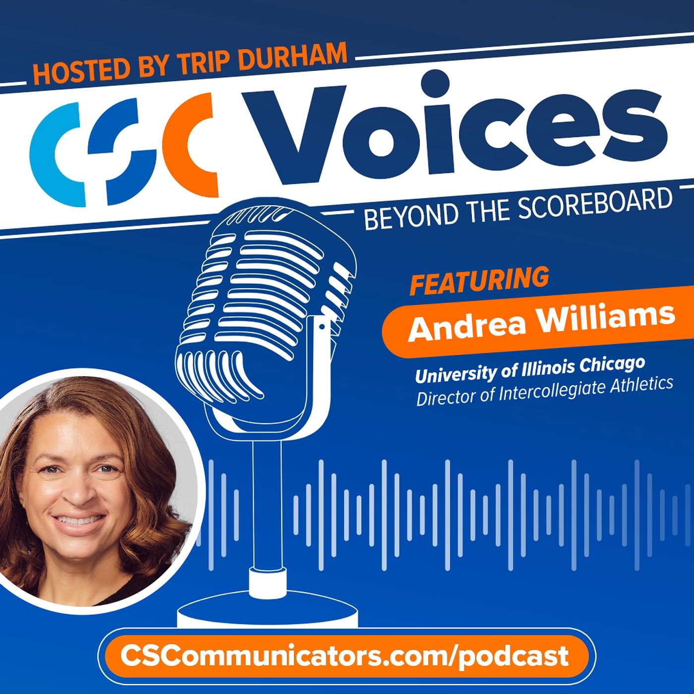 Listening & Leadership | Andrea Williams | CSC Voices, Beyond the Scoreboard Listening & Leadership | Andrea Williams | CSC Voices, Beyond the Scoreboard