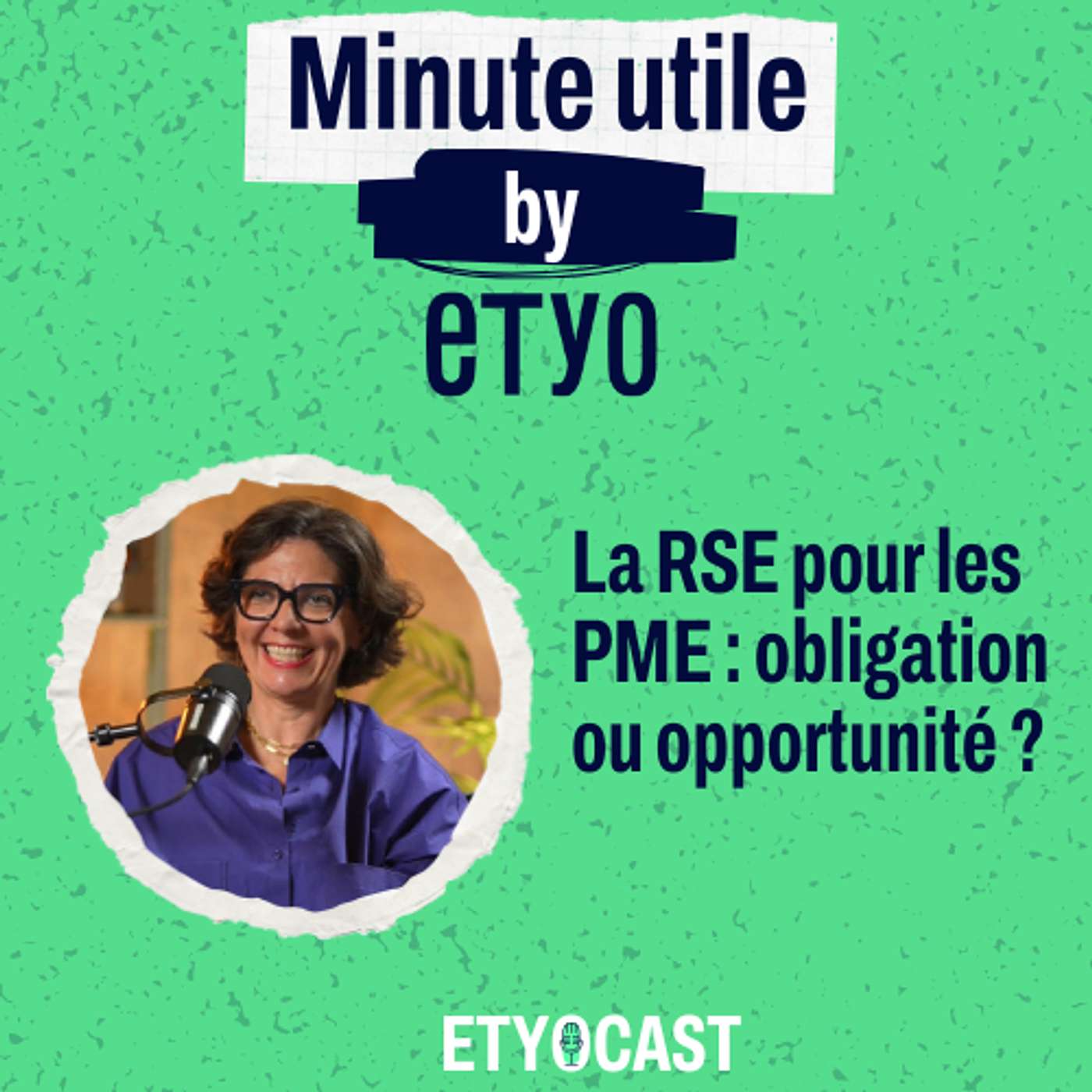Minute Utile - La RSE pour les PME : obligation ou opportunité ? episode artwork