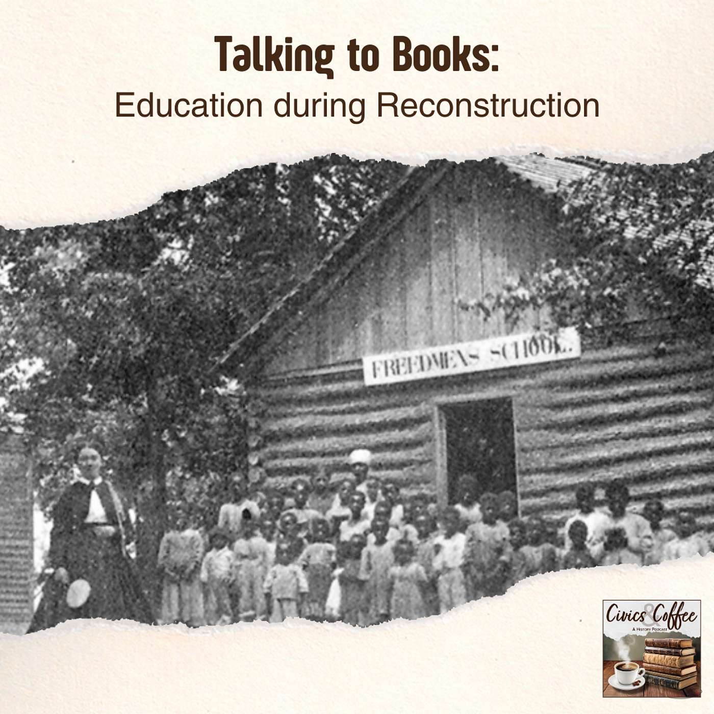 Talking to Books: Education during Reconstruction