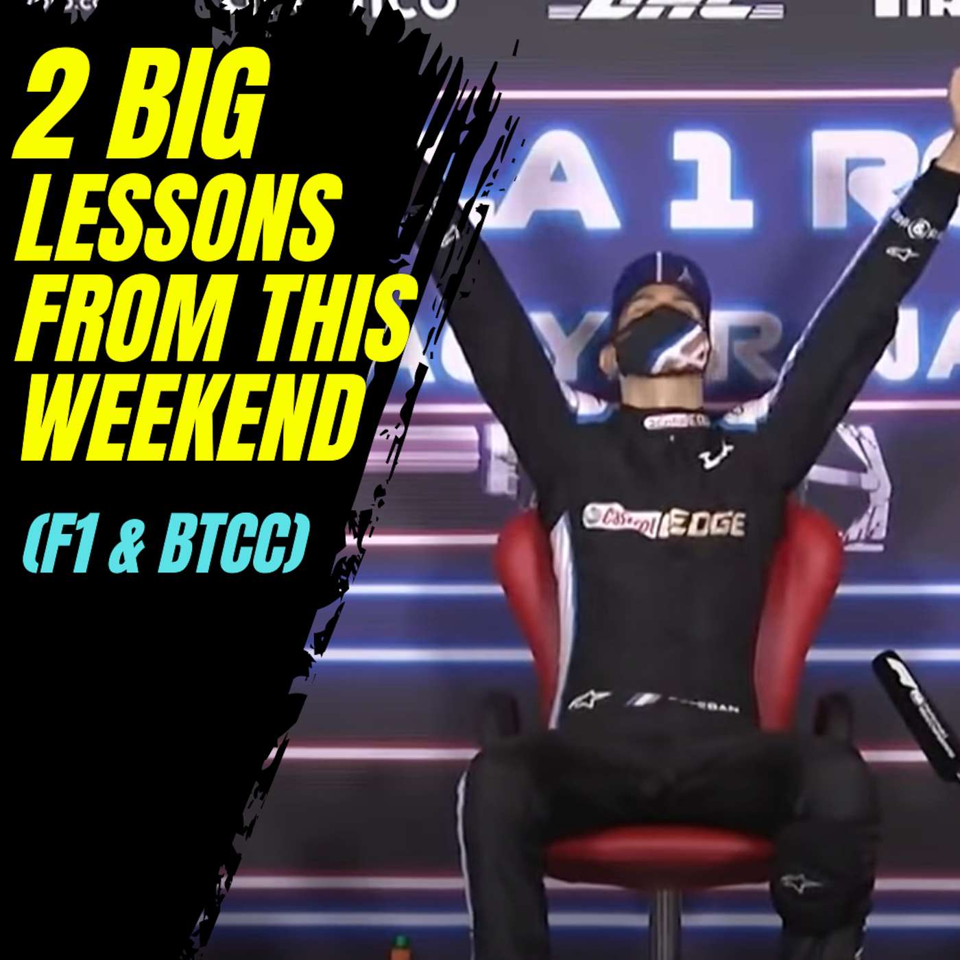 Episode 211: #TRDCSHOW S5 E20 - 2 BIG Lessons From F1 & BTCC Races This Weekend