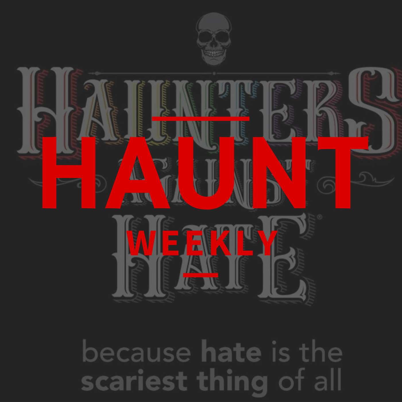 Haunt Weekly