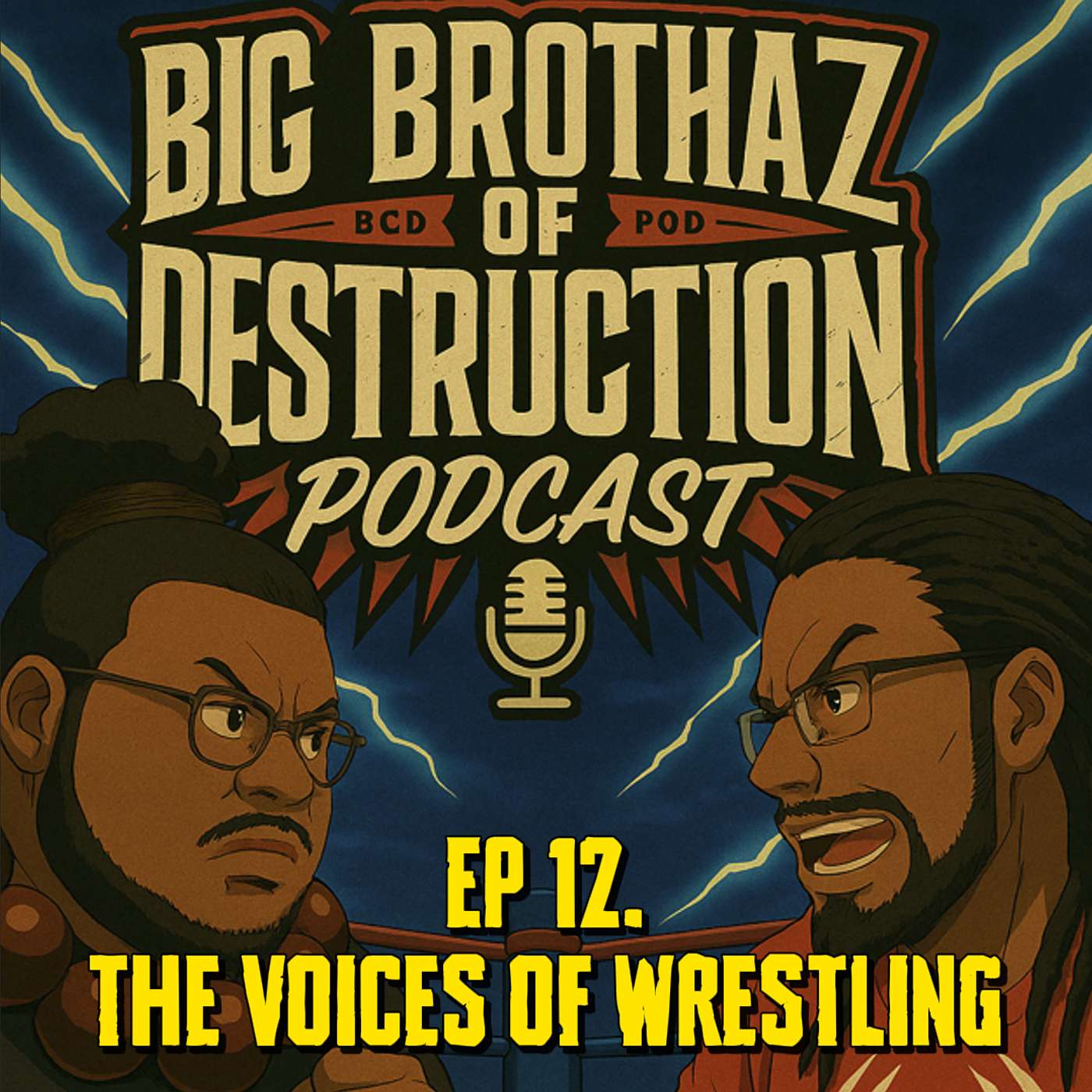 Big Brothaz of Destruction podcast