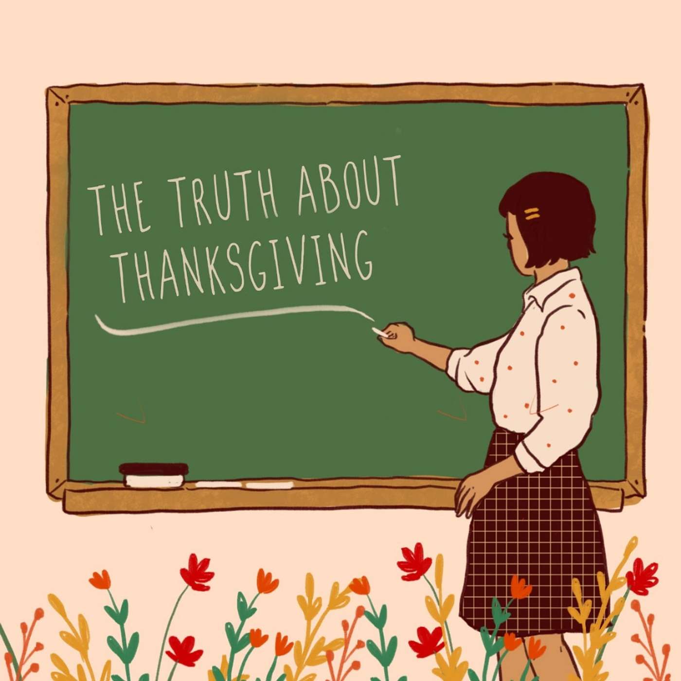 cover of episode Lies Your Teacher Taught You: The Truth About Thanksgiving