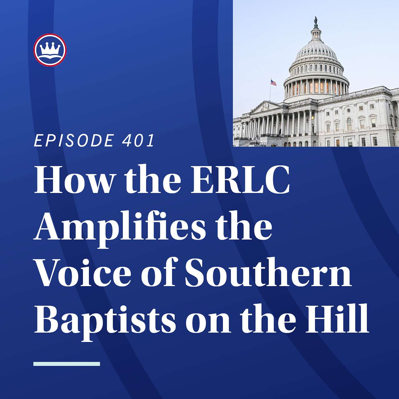 How the ERLC amplifies the voice of Southern Baptists in D.C.