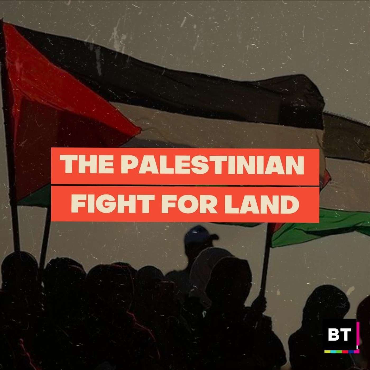 The Palestinian Fight for Land