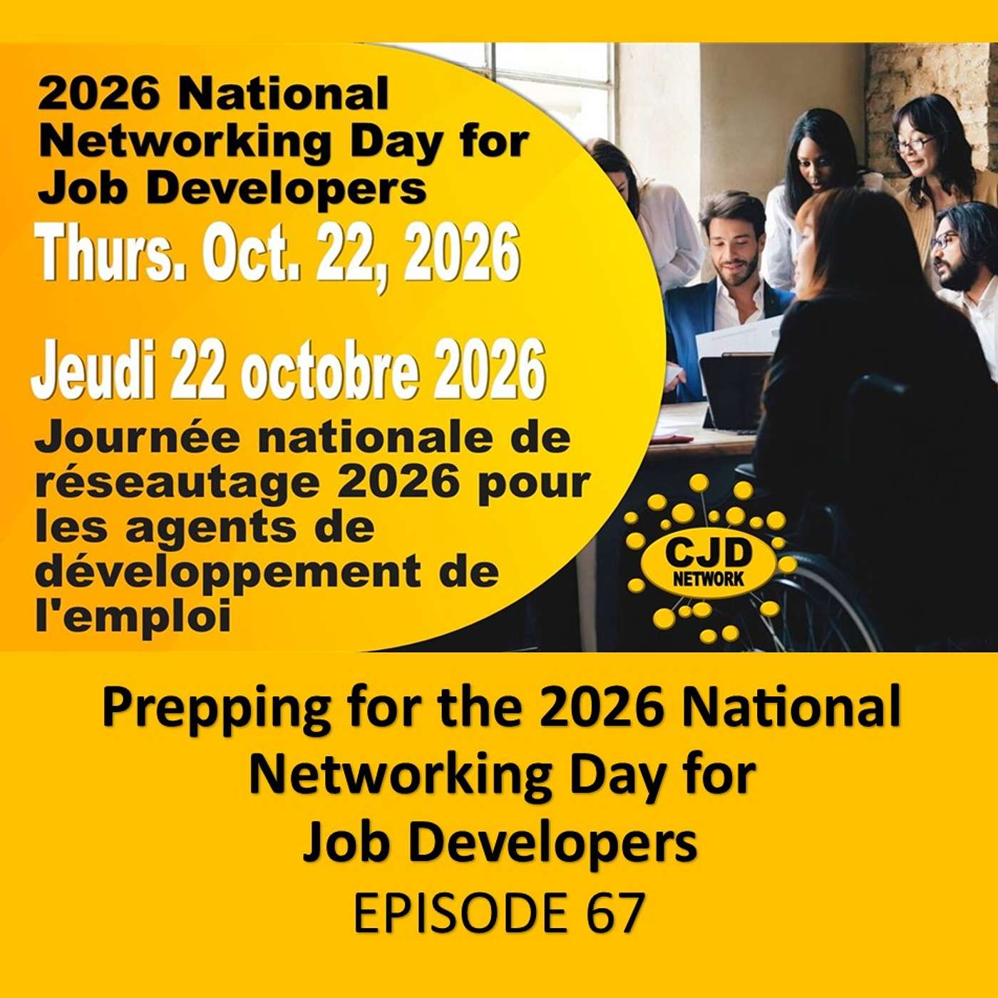 Prepping for the National Networking Day for Job Developers 2026 -- #MotivatingMondays Episode 67 episode artwork