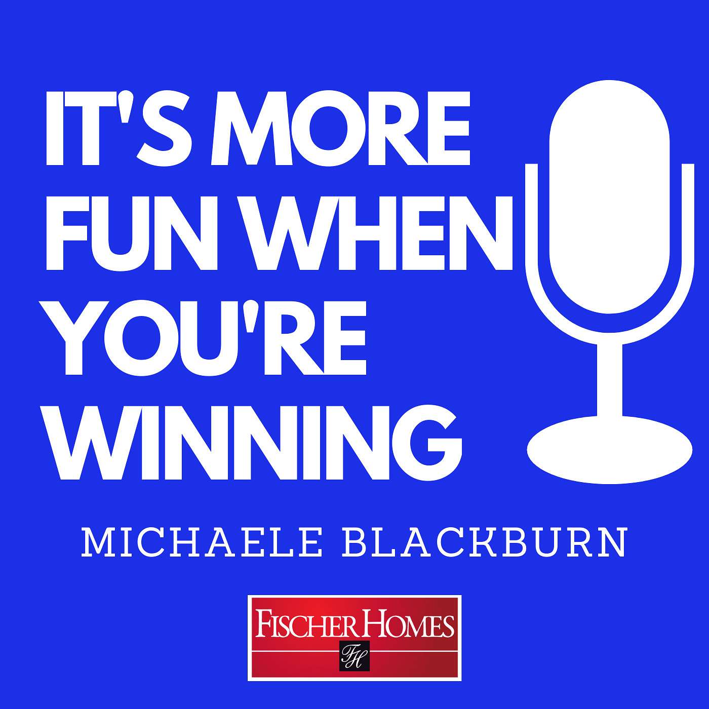 37 It's More Fun When You're Winning with Michaele Blackburn