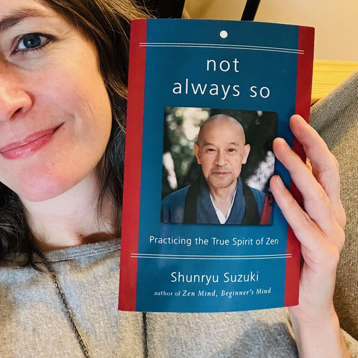 "Not Always So," by Shunryu Suzuki