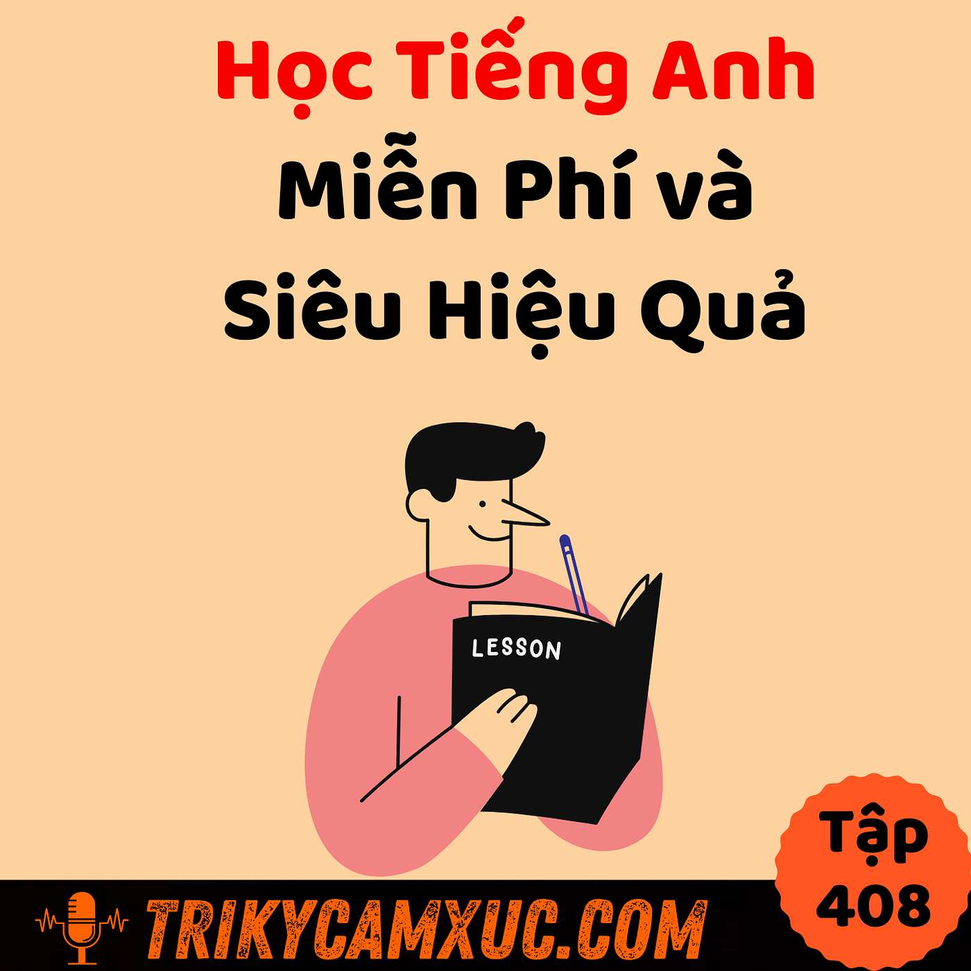 Học Tiếng Anh Miễn Phí và Siêu Hiệu Quả -Tri Kỷ Cảm Xúc #408