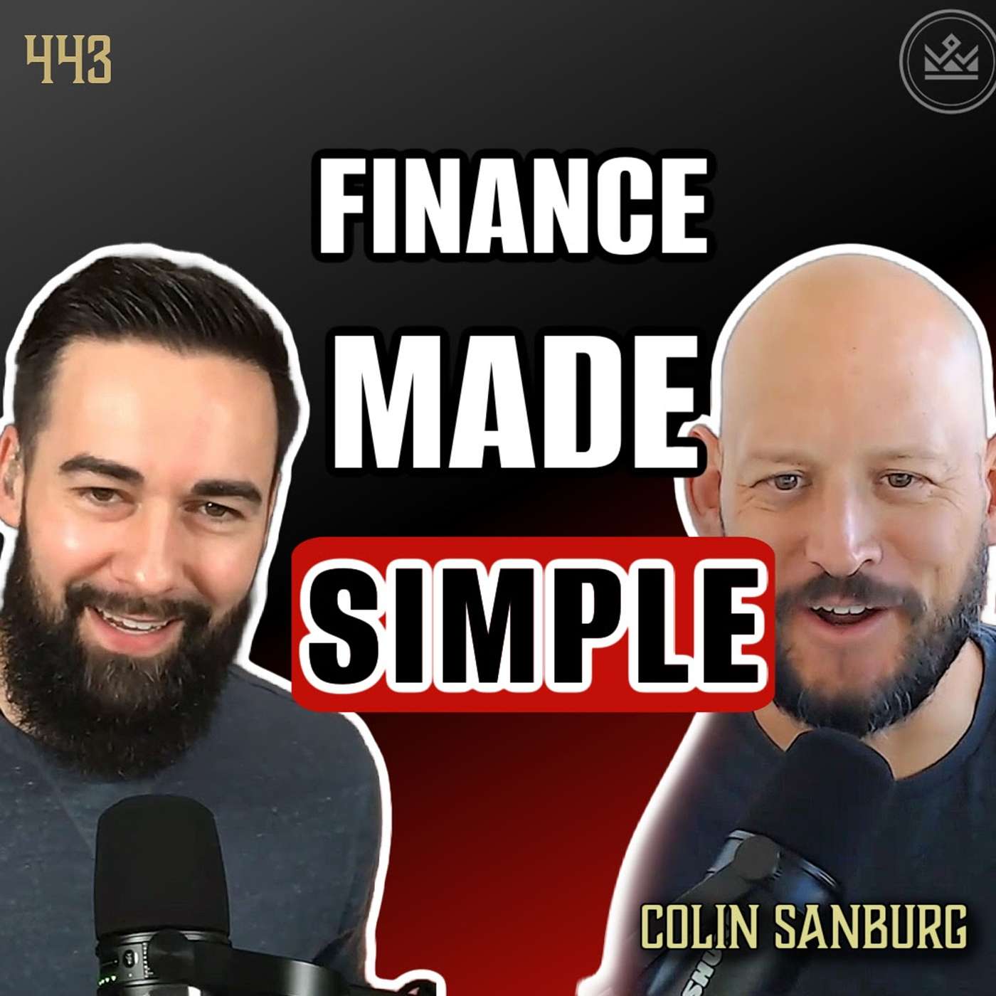 443 | The Finance Episode Entrepreneurs Can't Afford to Miss