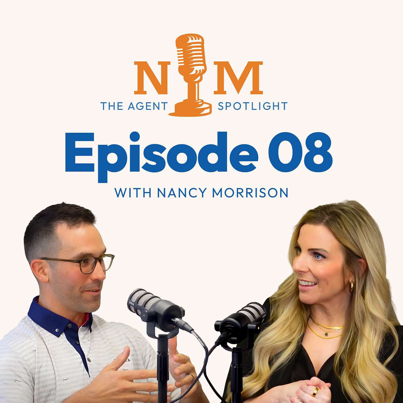 Nancy Morrison | The Agent Spotlight Podcast Episode 08