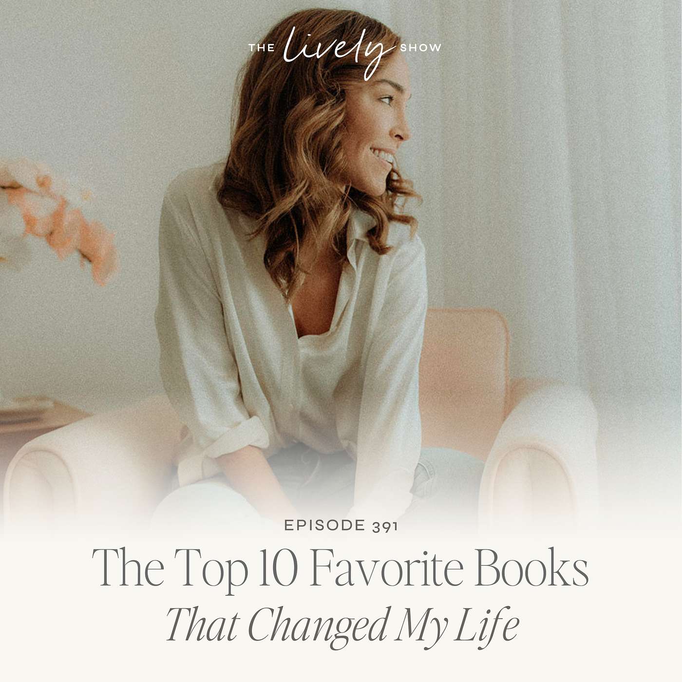 TLS 391: The Top 10 Favorite Books That Changed My Life episode artwork