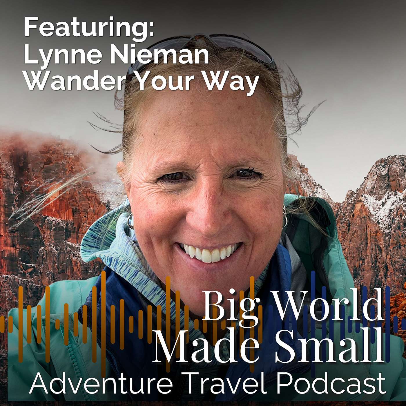 Adventure Travel with Lynne Nieman - Wander Your Way